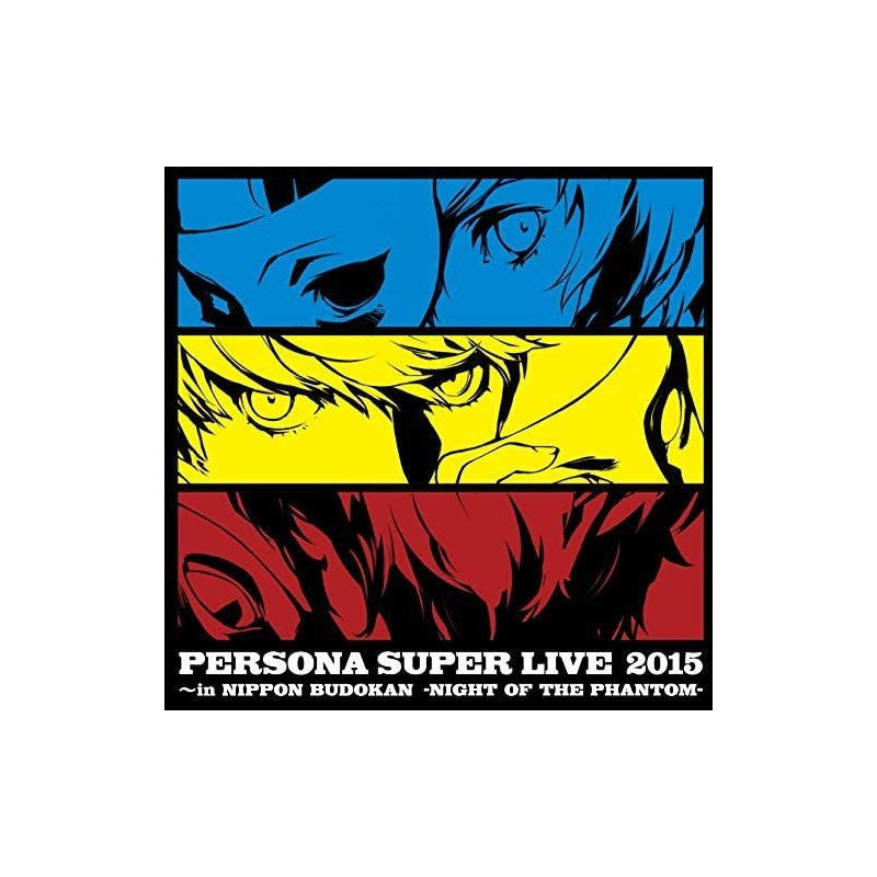 PERSONA SUPER LIVE 2015 ~in 日本武道館-NIGHT OF THE PHANTOM- Meccha Japan